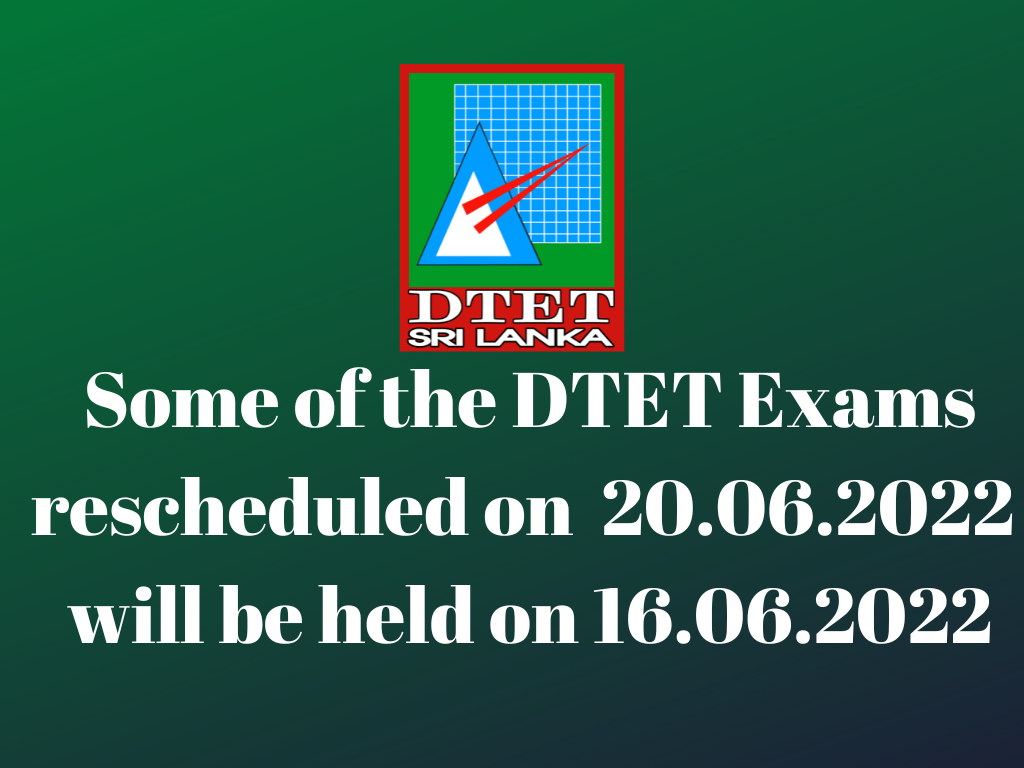 Some of the  DTET Exams  rescheduled on  20.06.2022  will be held on  16.06.2022