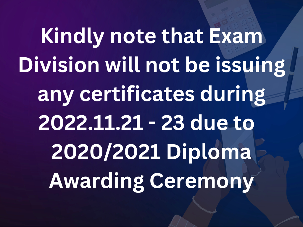 Exam Division of DTET will not be issuing any certificates during 2022.11.21 – 23